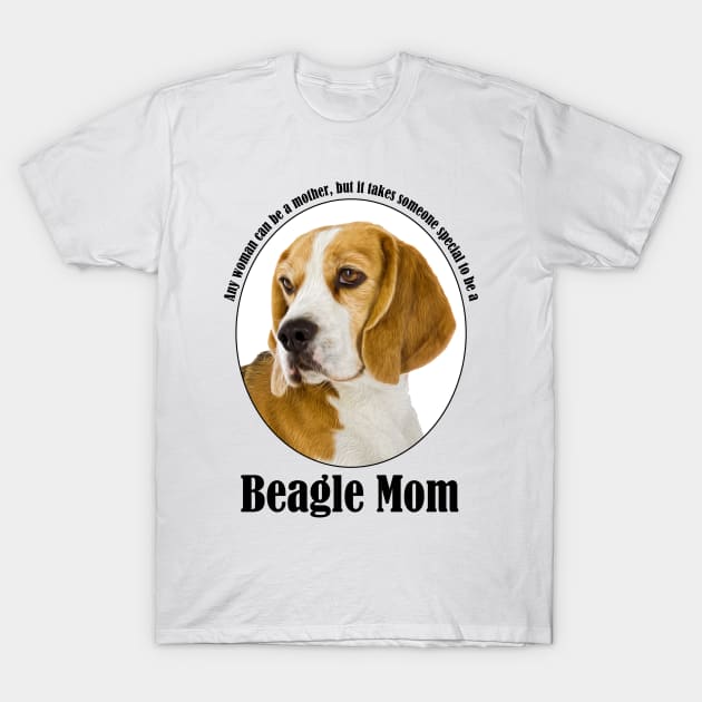 Beagle Mom T-Shirt by You Had Me At Woof